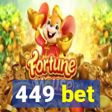 449 bet